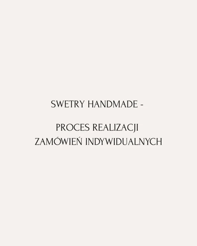 Dowiedz się, jak wygląda proces realizacji zamówień indywidualnych na oferowane przez nas ręcznie wykonywane swetry i sukienki.  Zależy nam żebyś otrzymała produkt, który spełni Twoje oczekiwania i, w którym poczujesz się wyjątkowo.  aleksandrasuska.pl  #aleksandrasuska
#luxuryknitwear 
#madetoorder 
#personalizacja 
#sztukakobiecegoubioru
#premiumquality
#craftsmanship